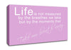 Life Is Not Measured Pink Canvas Wall Art