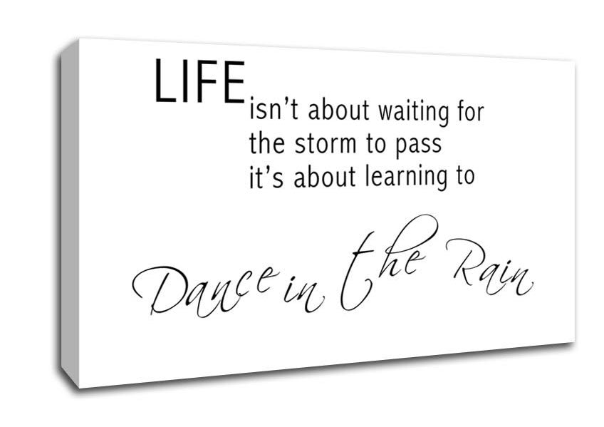 Life Isn'T About Waiting 2 White Canvas Wall Art