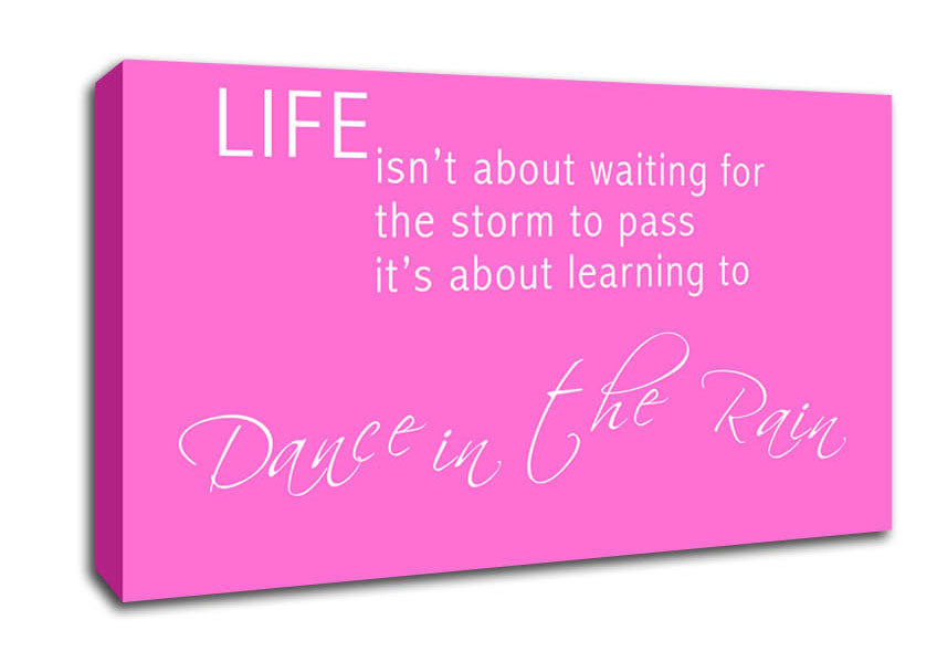 Life Isnt About Waiting 2 Vivid Pink Canvas Wall Art