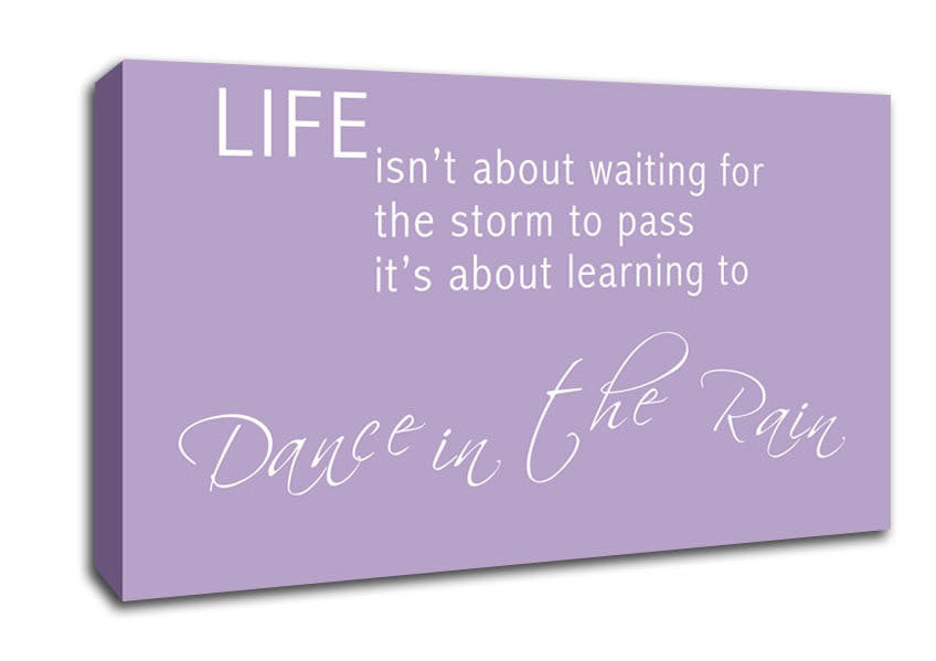 Life Isnt About Waiting 2 Lilac Canvas Wall Art