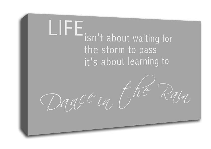 Life Isnt About Waiting 2 Grey White Canvas Wall Art