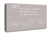 Life Isnt About Waiting 2 Beige Canvas Wall Art