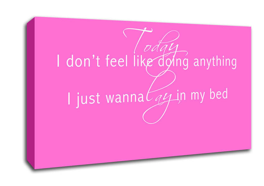 Music Quote Today I Dont Feel Like Bruno Mars Vivid Pink Canvas Wall Art