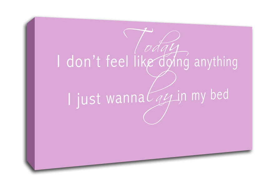 Music Quote Today I Dont Feel Like Bruno Mars Pink Canvas Wall Art