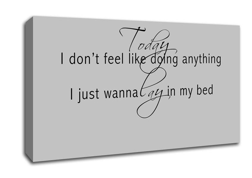 Music Quote Today I Dont Feel Like Bruno Mars Grey Canvas Wall Art