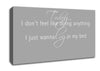 Music Quote Today I Dont Feel Like Bruno Mars Grey White Canvas Wall Art