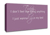 Music Quote Today I Dont Feel Like Bruno Mars Dusty Pink Canvas Wall Art