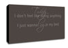 Music Quote Today I Dont Feel Like Bruno Mars Chocolate Canvas Wall Art