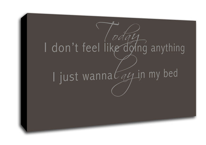 Music Quote Today I Dont Feel Like Bruno Mars Chocolate Canvas Wall Art