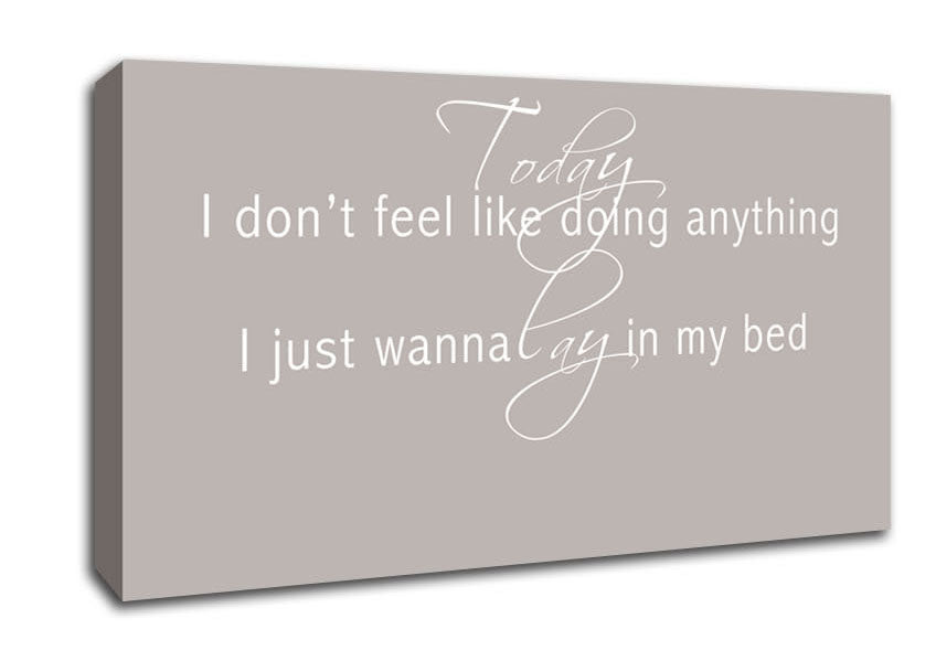 Music Quote Today I Dont Feel Like Bruno Mars Beige Canvas Wall Art