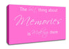 Love Quote The Best Thing About Memories 2 Vivid Pink Canvas Wall Art
