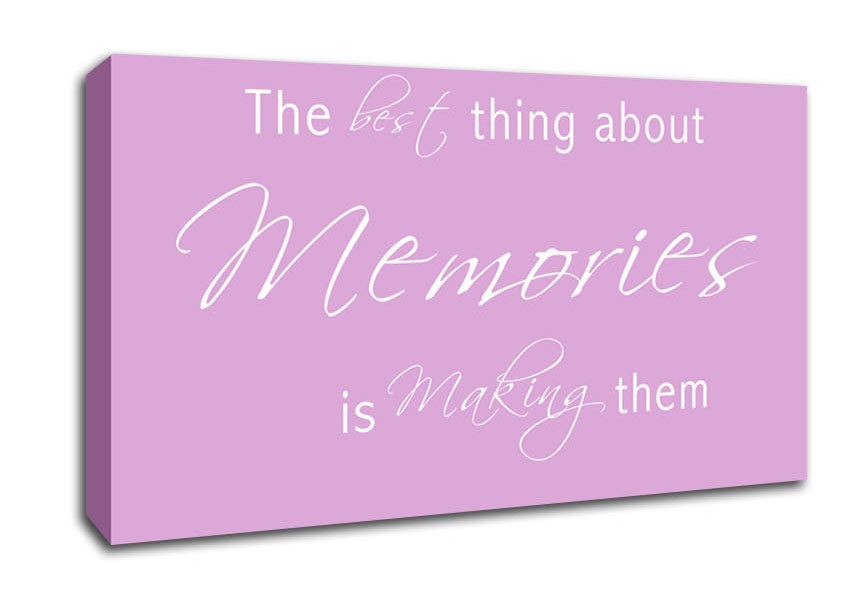 Love Quote The Best Thing About Memories 2 Pink Canvas Wall Art