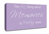 Love Quote The Best Thing About Memories 2 Lilac Canvas Wall Art