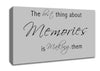 Love Quote The Best Thing About Memories 2 Grey Canvas Wall Art