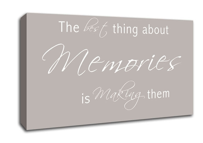 Love Quote The Best Thing About Memories 2 Beige Canvas Wall Art