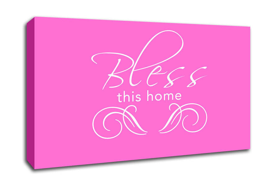 Home Quote Bless This Home Vivid Pink Canvas Wall Art