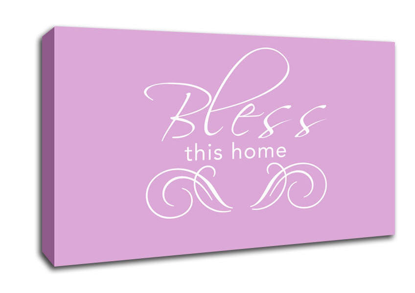 Home Quote Bless This Home Pink Canvas Wall Art