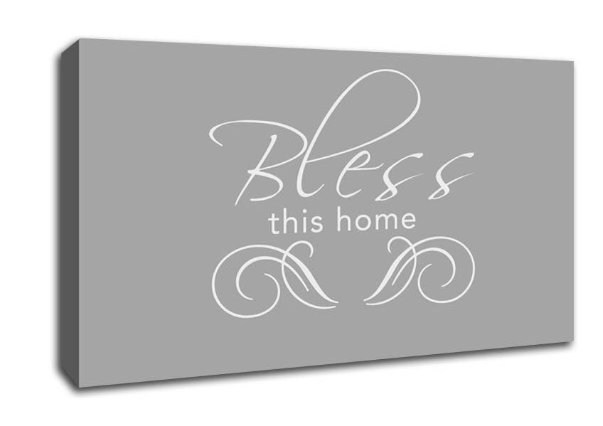 Home Quote Bless This Home Grey White Canvas Wall Art