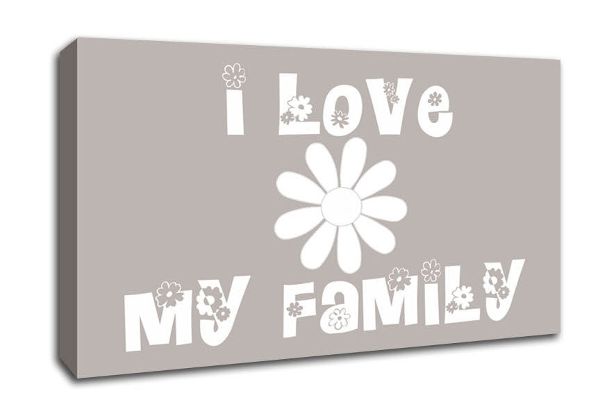 Boys room Quote I Love My Family Beige Canvas Wall Art