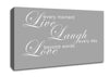 Love Quote Live Every Moment 3 Grey White Canvas Wall Art