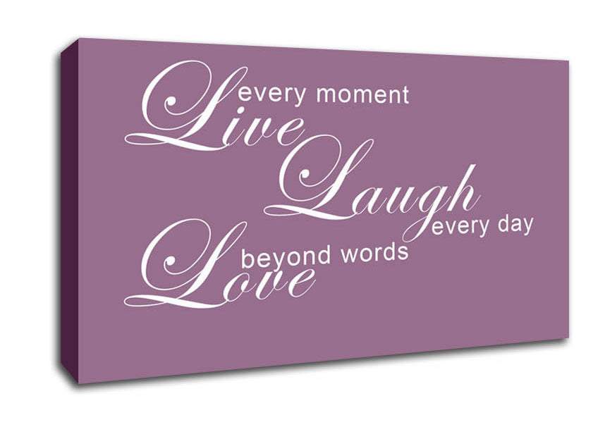 Home Quote Live Every Moment 3 Dusty Pink Canvas Wall Art