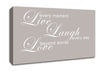 Home Quote Love Quote Live Every Moment 3 Beige Canvas Wall Art