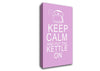 Kitchen Quote Keep Calm And Put The Kettle On Pink Canvas Wall Art