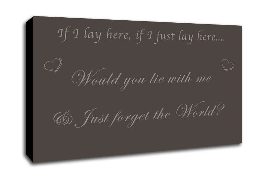 If I Lay Here If I Just Snow Patrol Chocolate Canvas Wall Art