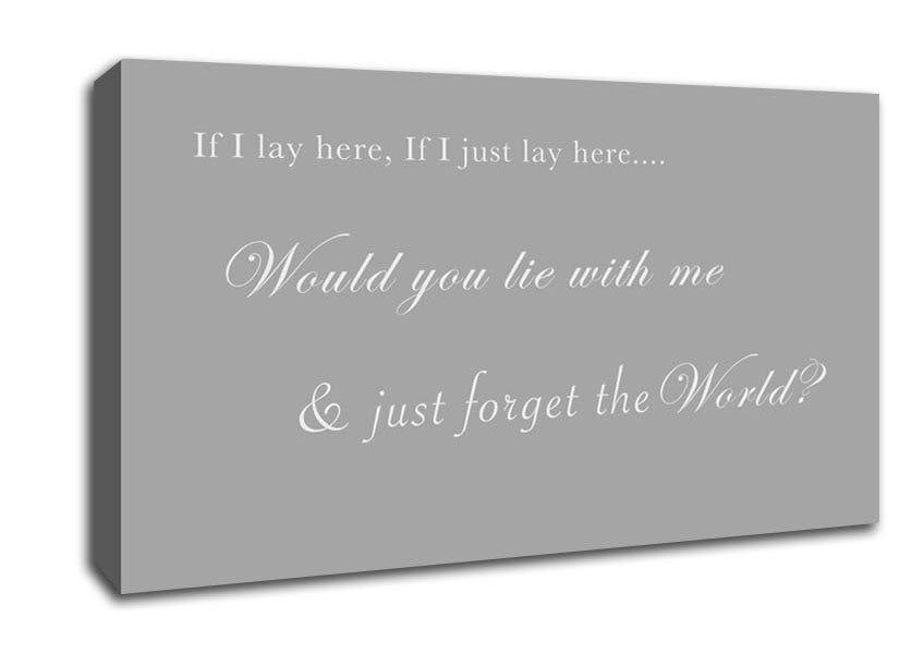 Music Quote If I Lay Here If I Just Lay Here Snow Patrol Grey White Canvas Wall Art