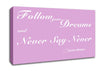 Music Quote Follow Your Dreams Justin Bieber Pink Canvas Wall Art