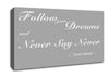 Music Quote Music Quote Follow Your Dreams Justin Bieber Grey White Canvas Wall Art