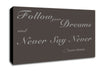 Music Quote Follow Your Dreams Justin Bieber Chocolate Canvas Wall Art