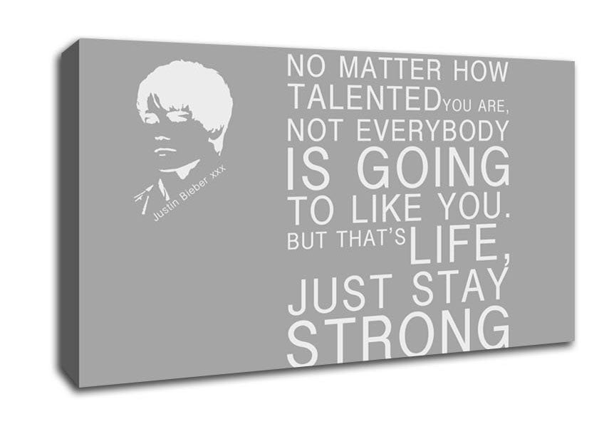 Music Quote No Matter How Talented Justin Bieber Grey White Canvas Wall Art