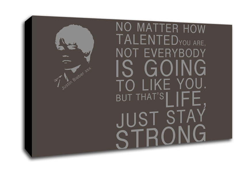 Music Quote No Matter How Talented Justin Bieber Chocolate Canvas Wall Art