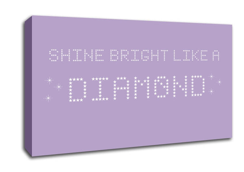 Music Quote Shine Bright Rihanna Lilac Canvas Wall Art