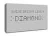 Music Quote Shine Bright Rihanna Grey Canvas Wall Art