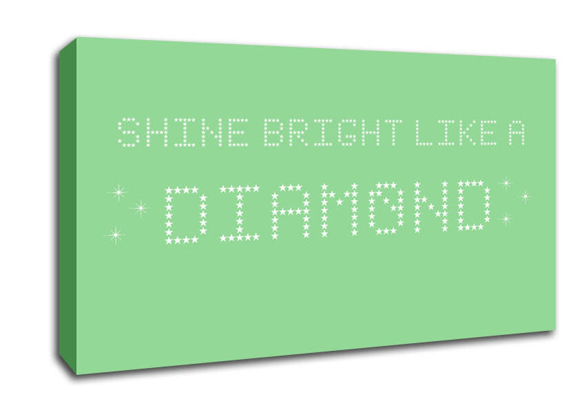 Music Quote Shine Bright Rihanna Green Canvas Wall Art