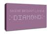 Music Quote Shine Bright Rihanna Dusty Pink Canvas Wall Art