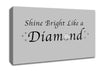 Music Quote Shine Bright Like A Diamond Rihanna Grey Canvas Wall Art