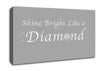 Music Quote Shine Bright Like A Diamond Rihanna Grey White Canvas Wall Art