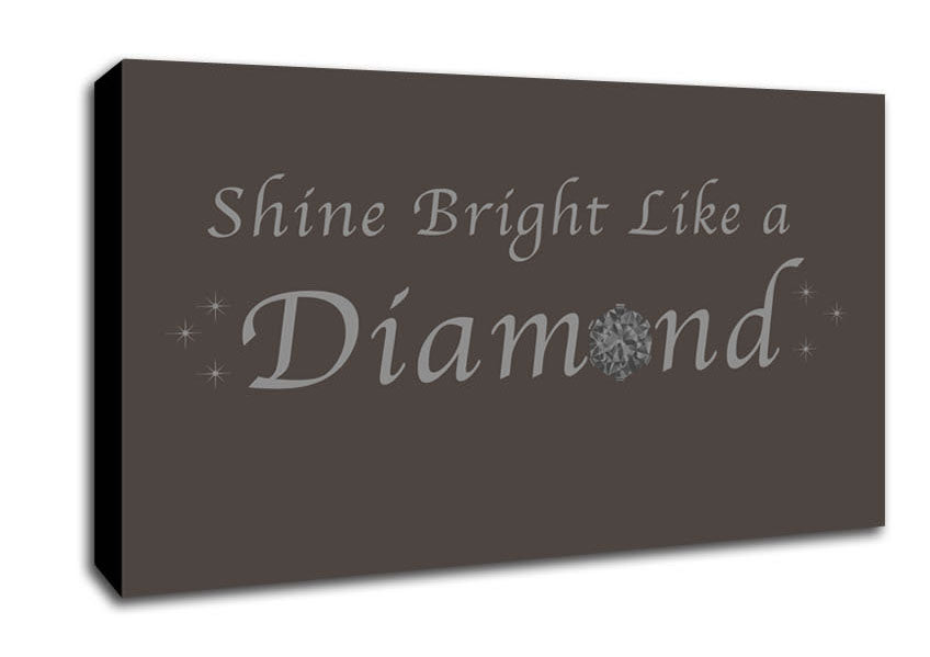 Music Quote Shine Bright Like A Diamond Rihanna Chocolate Canvas Wall Art