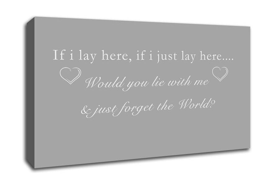 Music Quote If I Lay Here Snow Patrol Grey White Canvas Wall Art