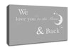 Nursery Quote We Love You To The Moon And Back 2 Grey White Canvas Wall Art
