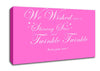 Nursery Quote We Wished Upon A Shining Star Vivid Pink Canvas Wall Art
