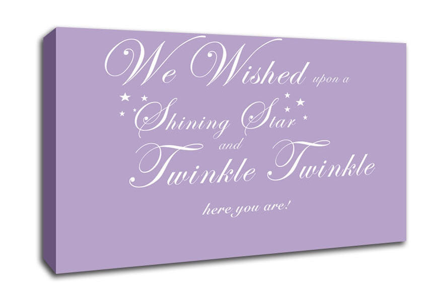 Nursery Quote We Wished Upon A Shining Star Lilac Canvas Wall Art