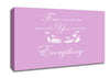 Nursery Quote First We Had Each Other Pink Canvas Wall Art