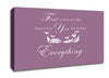 Nursery Quote First We Had Each Other Dusty Pink Canvas Wall Art