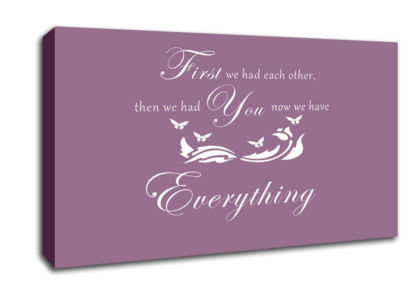 Nursery Quote First We Had Each Other Dusty Pink Canvas Wall Art