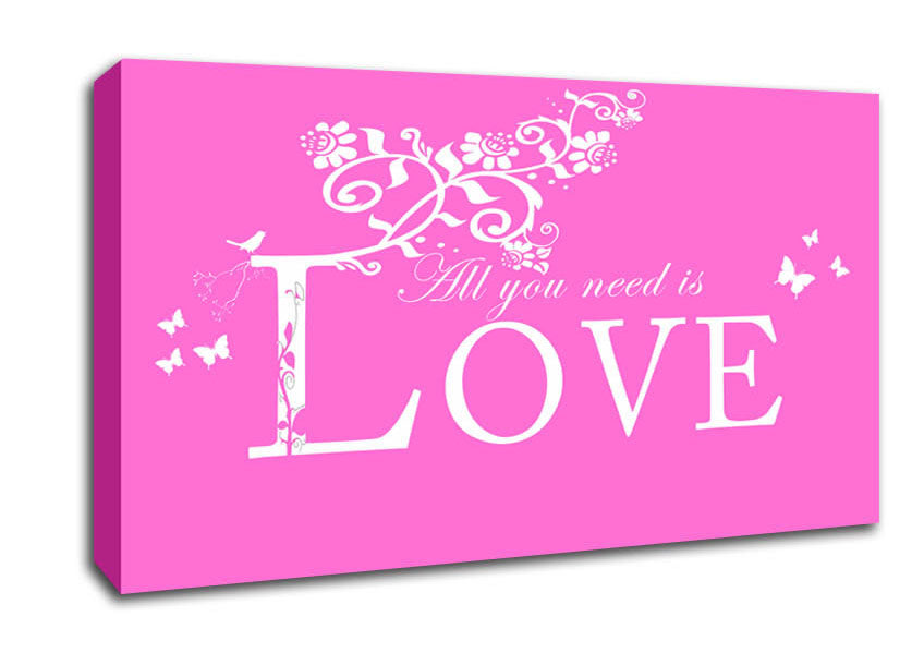 Music Quote All You Need Is Love Vivid Pink Canvas Wall Art