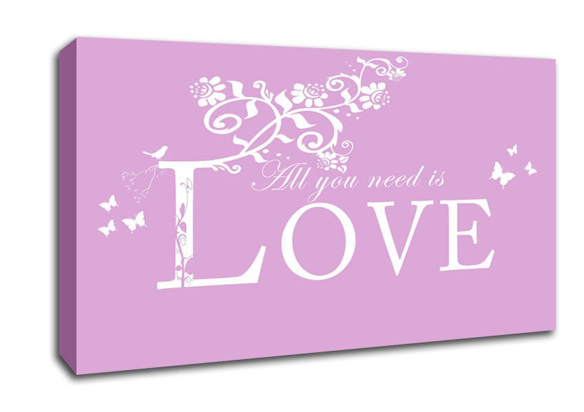 Music Quote All You Need Is Love Pink Canvas Wall Art